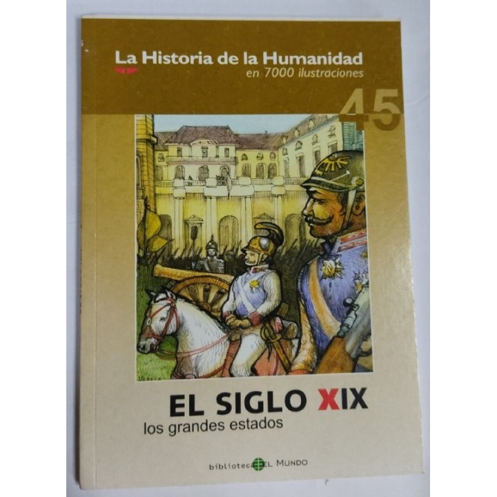 El Siglo Xix. los Grandes Estados